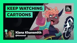 The DeviantArt Podcast: LIVE | Keep Watching Cartoons (w/ KianaMai)