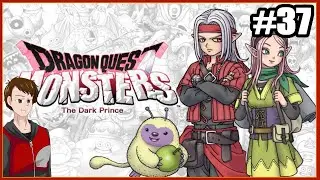 Showdown with Wyrmsworth! Dragon Quest Monsters The Dark Prince Part 37