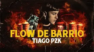 Tiago PZK - Flow de Barrio (Video Oficial)