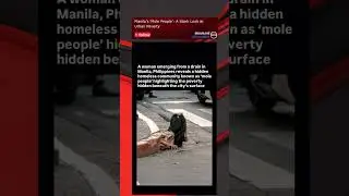 Manila's 'Mole People': A Stark Look at Urban Poverty
