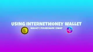 Using Internet Money wallet (Metamask alternative) on PulseChain!