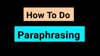 Paraphrasing | How To Do Paraphrasing | DU AECC English | Rephrasing | Bhavana Bisht