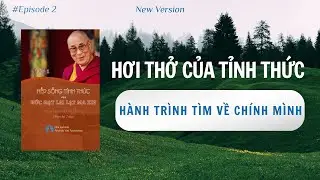 Hơi Thở Của Tỉnh Thức - Hành Trình Tìm Về Chính Mình | Sách Nếp Sống Tỉnh Thức của Tenzin Gyatso