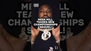 Meek Mill Teases &ldquo;Championships&rdquo; Sequel! #meekmill #hiphop #trending #explore #viral #rap #fyp #new