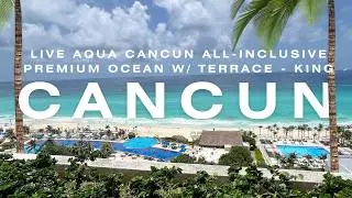 Live Aqua Cancun All-Inclusive Resort Room Tour: Premium Ocean Front w/ Terrace King. Welcome Home!