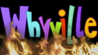Whyville...