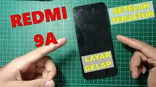 REDMI 9A LAMPU LCD MATI / BACKLIGHT LCD MATI, redmi ada suara tidak ada gambar
