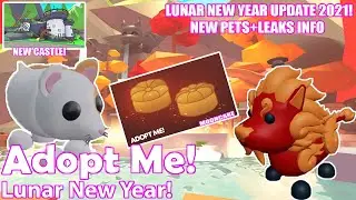 NEW ADOPT ME LUNAR NEW YEAR CONFIRMED 2021! CHINESE NEW YEAR NEW PETS LEAKS+CASTLE-ROBLOX