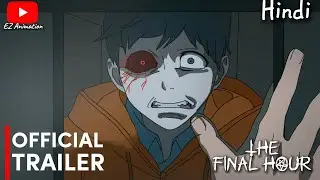 THE FINAL HOUR | Official Trailer | Hindi Horror Stories  | Animated Stories