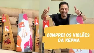 Comprei os Violões da Kepma