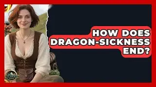 How Does Dragon-sickness End? - Echoes Of The Ring