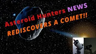 Asteroid Hunters News C/2010 M1 Comet Recovery