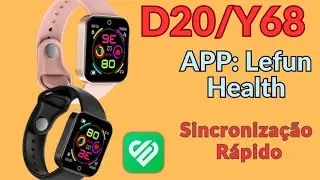 Lefun Health Smart Watch D20 / Y68  configu ao aplicativo
