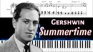 Summertime &ndash; George Gershwin &ndash; Tutorial, Chords & Piano Sheet Music (in the description)