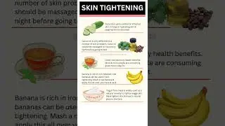 Skin Tightening Foods