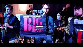 Cardiff University Big Band   8th April 2024