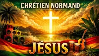 J&Eacute;SUS  // REGGAE CHR&Eacute;TIEN  // NOUVEAU CANTIQUE // MUSIQUE REGGAE 