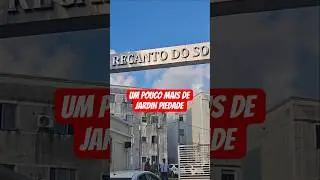 UM  POUCO MAIS DE JARDIN PIEDADE #suburbio #bairros #novajardinpiedade #jardinpiedade #jaboatao