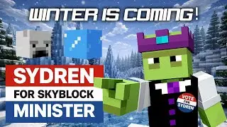 Sydren for SkyBlock Minister! (Minister Promo #2)
