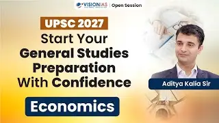 Economics Session By Aditya Sir I Start your UPSC 2027 GS Preparation with confidence