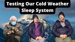 COLD WEATHER SLEEP SYSTEM TEST