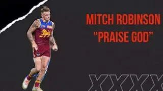 Mitch Robinson~Praise god