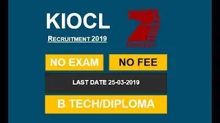 KIOCL Recruitment 2019| B Tech/Diploma |NO EXAM |Let's learn