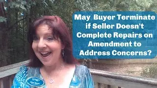 May a Buyer Terminate if Seller Doesn't Complete Repairs?
