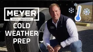 Cold Weather Prep - Meyer Truck Equipment