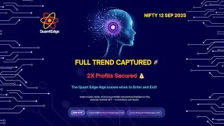 QuantEdge Algo | Capturing a Bullish Trend with Precision & Avoiding Overtrading