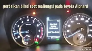 blind spot malfunction toyota Alphard pada #toyotaalphard2022