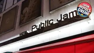 Hotel Public Jam | Osaka, Japan | Hotel Review 🌟