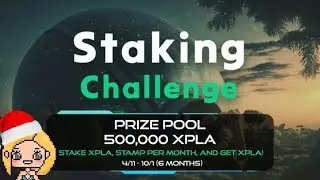 Xpla Staking Challenge Season 4 Update