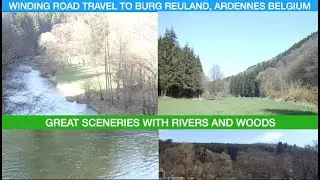 TRAVELING ALONG THE WINDING ROAD FOR NATURE WALKING IN       BURG REULAND, ARDENNES BELGIUM