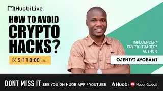 Huobi Live - How to Avoid Crypto Hacks?