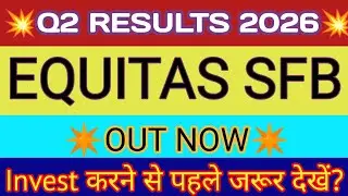 Equitas Bank Q2 Results 2025 🔴 Equitas SFB Results 🔴 Equitas Small Finance Bank Share Latest News