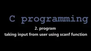 C Language Program | 2. Taking input from user | Dev- C++ | Anyone can code. | @CoderAkki