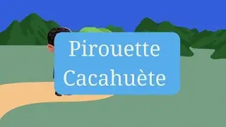 Pirouette Cacahuète comptine pour enfant baby bébé song French français