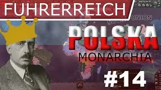 [#14] Bolszewicka fala i przełamanie frontu pod Warszawą! | Polska | Fuhrerreich | Hearts of Iron 4