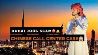 Dubai Jobs Scam 🇦🇪|⚠️Chinese Call Center jobs| Data Entry Jobs in Dubai | Beware from this scam⛔️