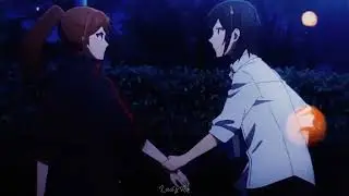 Аниме клип - || ЭТО ТАК МИЛО ||  Хоримия ||「AMV」