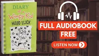 Hard Luck (Diary of a Wimpy Kid, Book 8) by Jeff Kinney [Full Audiobook Free]