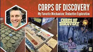 Corps of Discovery: My Favorite Mechanism