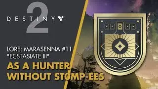 ★Destiny 2★ Lore: Marasenna #11 