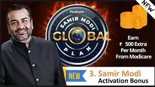 Samir Modi Activation Bonus Detailed Explanation | Modicare New Business Global Plan 📝