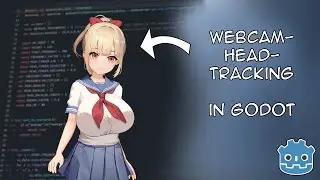 How I added webcam headtracking to my Godot vTuber Model