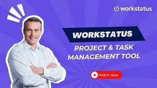 Simplify Project & Task Management | Stay On Track with Workstatus (Starts at $1.60/User)