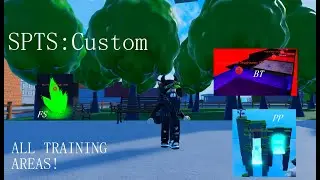 SPTS:Custom(Roblox) │ All Training Areas