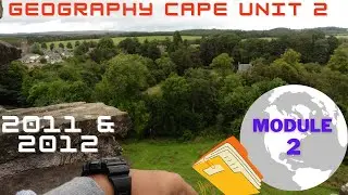 CAPE GEOGRAPHY 2011 & 2012 UNIT 2 PAPER 2 MODULE 2