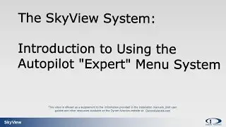 SkyView Autopilot - Expert Mode #1:  Introduction